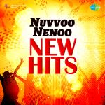 Nuvvoo Nenoo - New Hits - Telugu