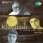Khwahish - A Dream Come True