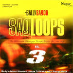 Bally Sagoo Sagloops Ultimate Bhangra & Punjabi Break Beats For Djs Vol.3