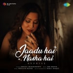 Jaadu Hai Nasha Hai - Reprise