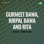 Gurmeet Bawa, Kirpal Bawa And Rita