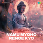 Daimoku Namu Myoho Renge Kyo 30 minutes