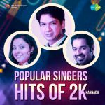 Popular Singers Hits of 2K - Kannada