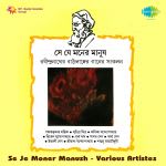 Se Je Moner Manush Various