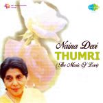 Naina Devi-Thumri-The Music Of Love