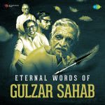Eternal Words Of Gulzar Sahab