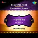 Swagatalakhsmi Dasgupta-Saatranga Rang