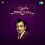 Legends - Madan Mohan - Vol. 4