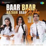 Baar Baar Dekho Hazaar Baar Dekho - Reprise