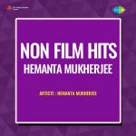 Non-Film Hits - Hemanta Mukherjee