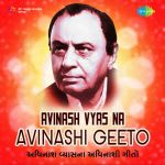 Avinash Vyas Na Avinashi Geeto