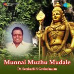 Munnai Muzhu Mudale
