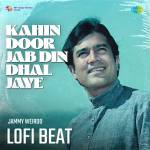 Kahin Door Jab Din Dhal Jaye Lofi Beat
