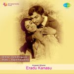 Eradu Kanasu