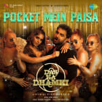 Pocket Mein Paisa - Das Ka Dhamki