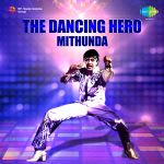 The Dancing Hero : Mithunda