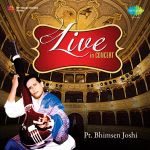 Pt. Bhimsen Joshi - Live In Concert