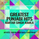 Greatest Punjabi Hits-Kartar Singh Ramla