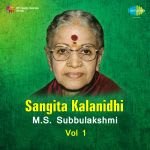 Sangita Kalanidhi - M.S. Subhalakshmi Vol 1