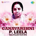 Ganavarshni - P. Leela - Malayalam film Hits