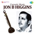 Carnatic Music - Jon B. Higgins