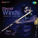 Eternal Winds-World Fusion Flautist Paras Nath