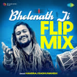Bholenath Ji Flip Mix