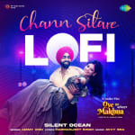 Chann Sitare LoFi - Oye Makhna