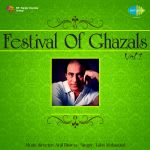 Festival 0f Ghazals Vol 1