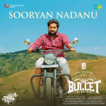 Sooryan Nadanu - Bullet Diaries