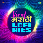 Viral Marathi Lofi Hits