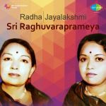 Radha Jayalakshmi - Sri Raghuvaraprameya