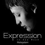 Expression- In Sad Mood - Malayalam