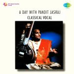 A Day With Pandit Jasraj Class Vocal