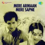 Mere Armaan Mere Sapne