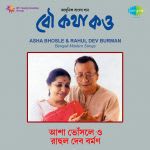 Bou Katha Kao- Asha R.D.Burman