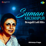 Suman Kalyanpur Bengali Lofi Hits