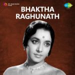 Bhaktha Raghunath