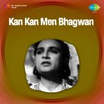 Kan Kan Mein Bhagwan