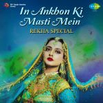 In Ankhon Ki Masti Mein - Rekha Special