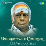 Unforgettable Composer - M.S. Viswanathan (Telugu)
