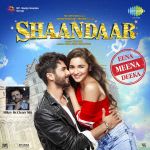 Shaandaar - Eena Meena Deeka - Mikey McCleary Mix