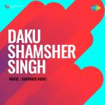 Daku Shamsher Singh