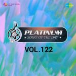 Platinum Song Of The Day Vol. 122