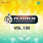 Platinum Song Of The Day Vol. 130