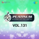 Platinum Song Of The Day Vol. 131