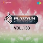 Platinum Song Of The Day Vol. 133