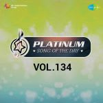 Platinum Song Of The Day Vol. 134
