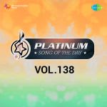 Platinum Song Of The Day Vol. 138