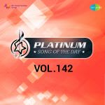 Platinum Song Of The Day Vol. 142